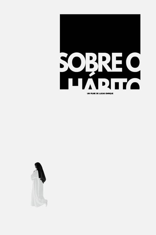 Sobre o Hábito (2025) poster
