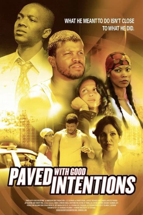 Paved with Good Intentions (2006) poster