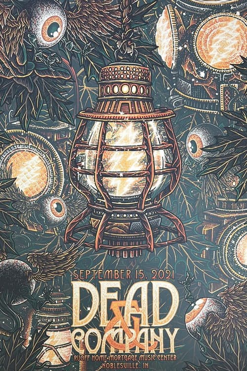 Dead & Company: 2021-09-15 Ruoff Home Mortgage Music Center, Noblesville, IN (2021) poster