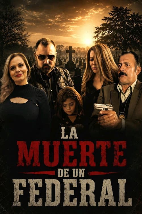 La Muerte De Un Federal (2019) poster