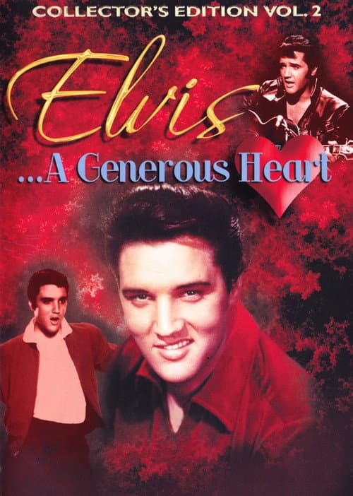 Elvis: A Generous Heart-Collectors Edition Vol. II (2015) poster