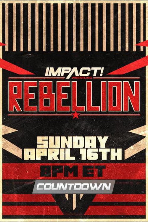 Countdown to Impact Wrestling Rebellion 2023 (2023) poster