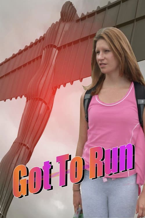 Got To Run (2011) poster
