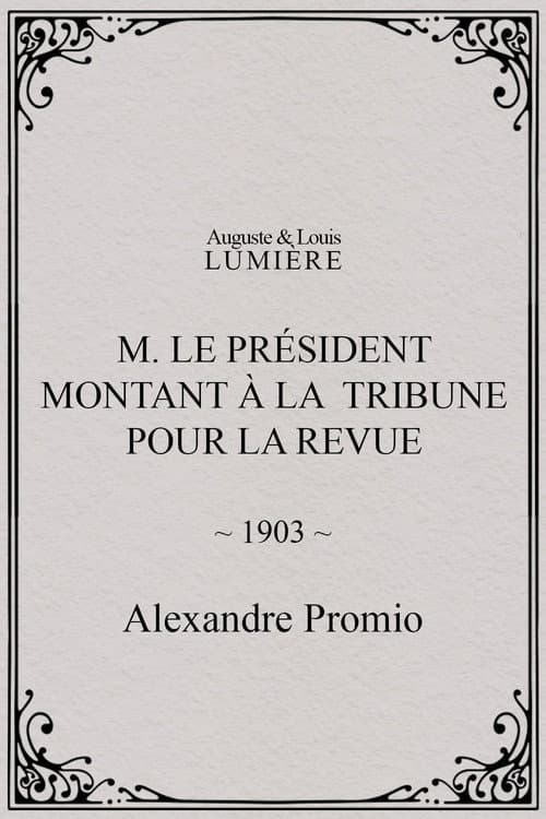 M. le président montant à la tribune pour la revue (1903) poster