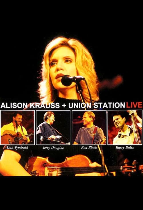 Alison Krauss + Union Station Live (2003) poster