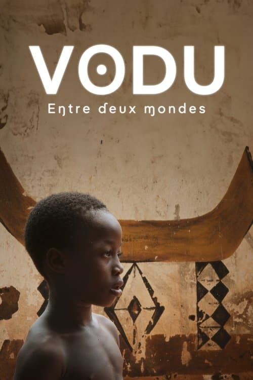 Vodu Entre deux mondes (2025) poster