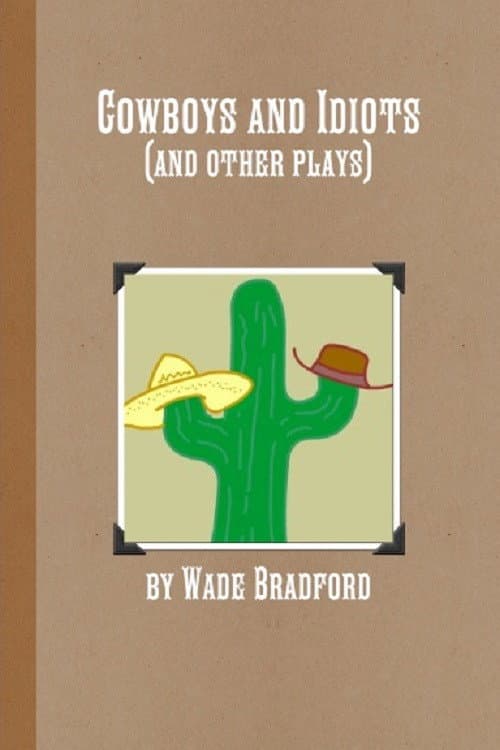 Cowboys and Idiots (2006) poster