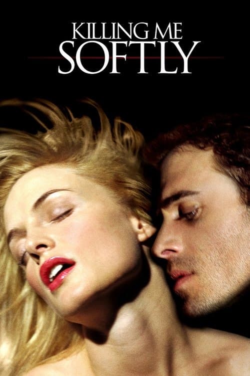 Killing Me Softly (2002) poster