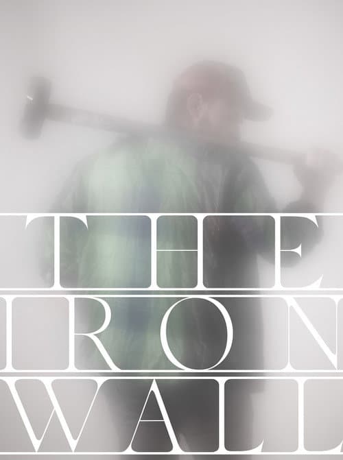 The Iron Wall (2019) poster