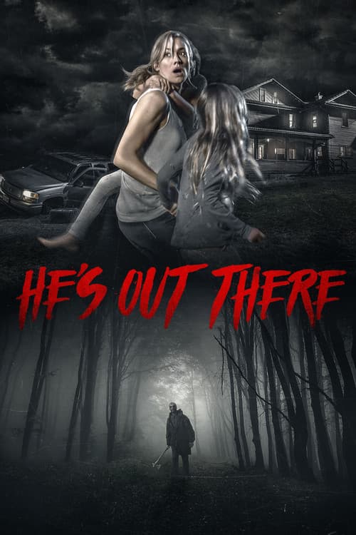 He's Out There (2018) poster