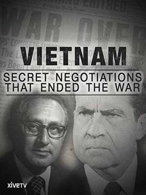 Guerre du Viêtnam - Au coeur des négociations secrètes (2015) poster