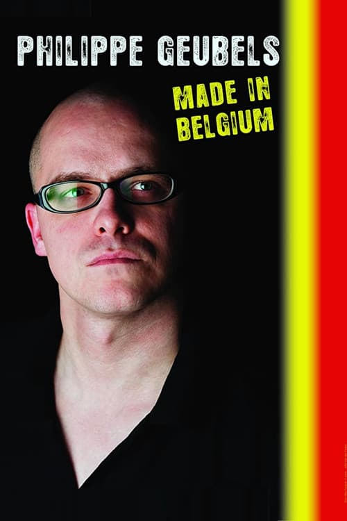 Philippe Geubels: Made in Belgium (2016) poster
