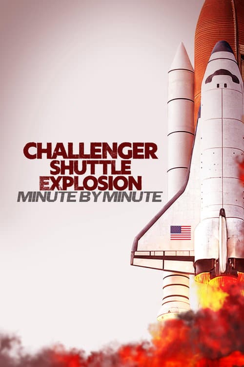 Challenger Shuttle Disaster: Minute by Minute (2025) poster