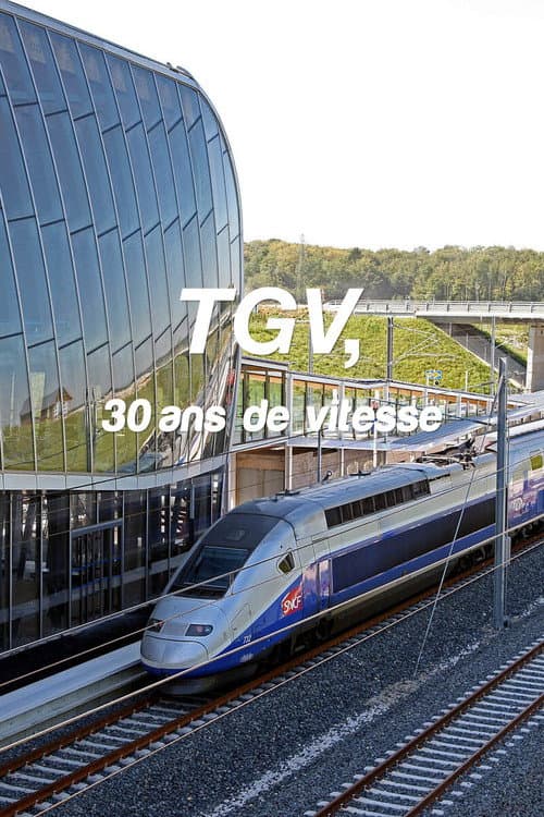 TGV, 30 ans de vitesse (2011) poster