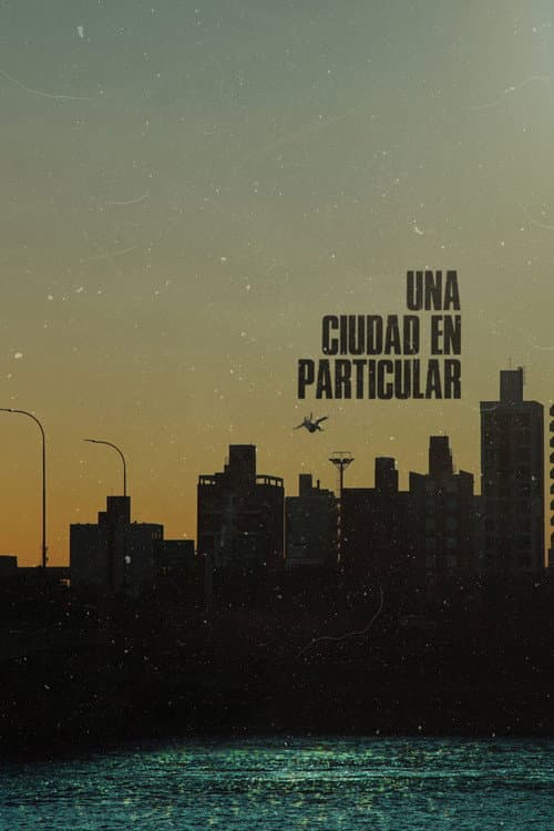 Una ciudad en particular (2020) poster