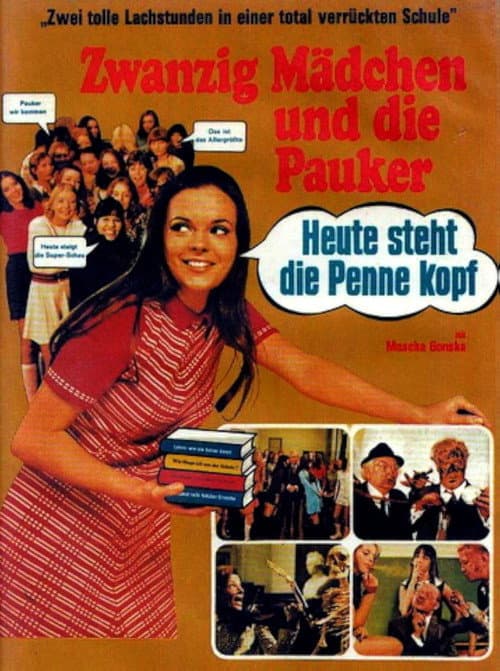 Zwanzig Mädchen und die Pauker: Heute steht die Penne kopf (1971) poster