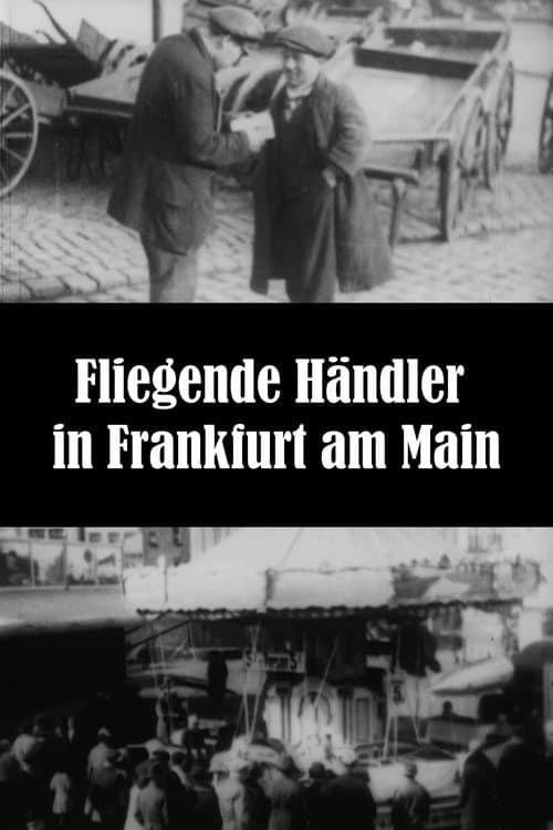 Fliegende Händler in Frankfurt am Main (1932) poster
