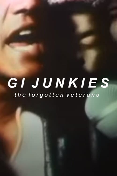 GI Junkies: The Forgotten Veterans (1976) poster