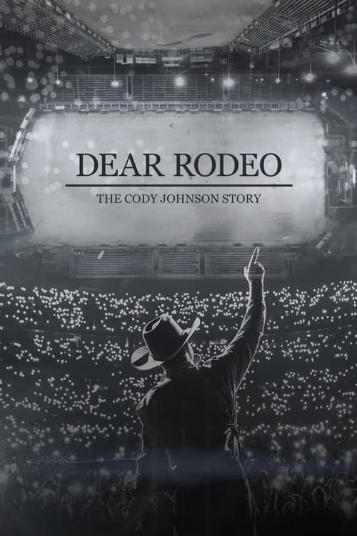 Dear Rodeo: The Cody Johnson Story (2021) poster