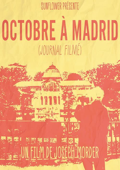 50 Años de ‘Octobre à Madrid’ (Diario Filmado) (2025) poster