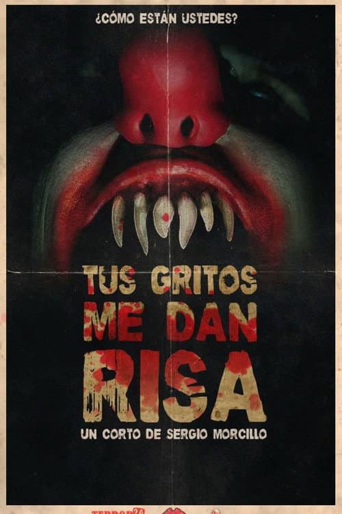 Tus gritos me dan risa (2012) poster