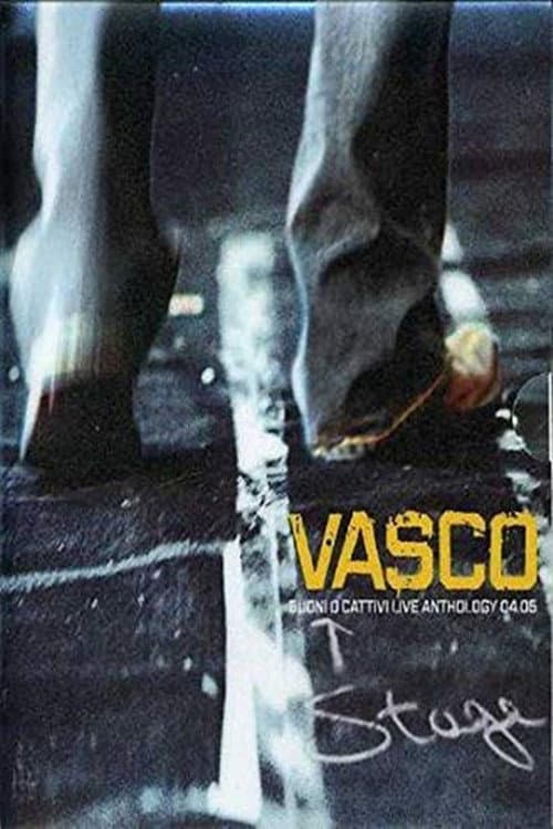 Vasco Buoni O Cattivi Live Anthology 04.05 (2005) poster