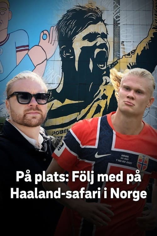 Följ med på Haaland-safari i Norge (2026) poster