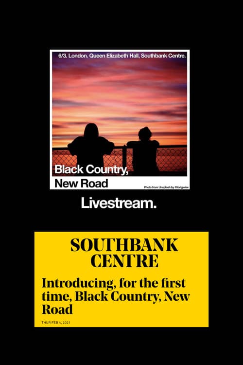 Black Country, New Road - 'Live from the Queen Elizabeth Hall' (2021) poster