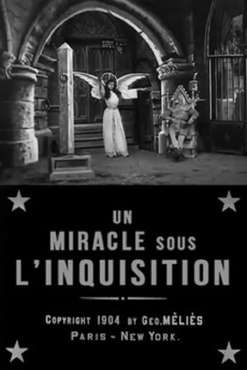 Un miracle sous l’Inquisition (1904) poster