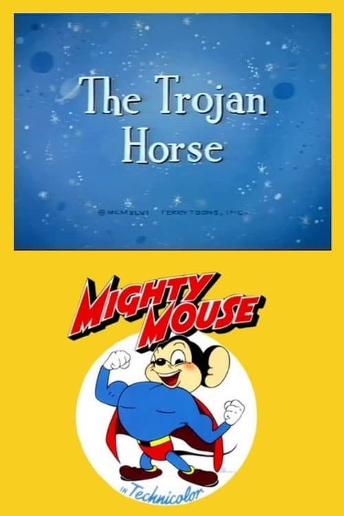 Mighty Mouse in the Trojan Horse (1946) poster