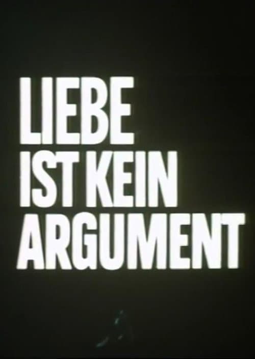 Liebe ist kein Argument (1984) poster