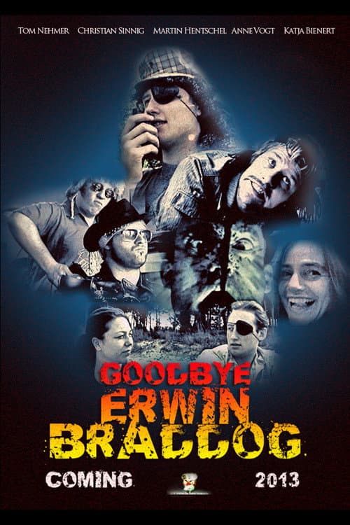 Goodbye Erwin Braddog (2020) poster