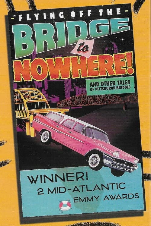 Flying Off the Bridge to Nowhere (1990) poster