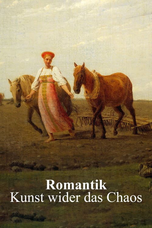 Romantik – Kunst wider das Chaos (2021) poster