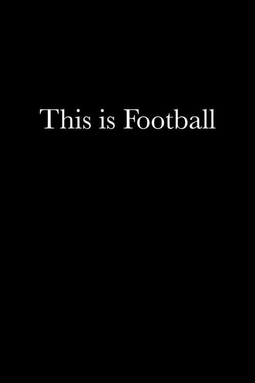 This is Football (2026) poster
