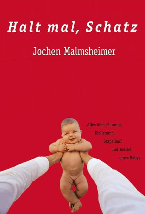 Jochen Malmsheimer - Halt Mal Schatz (2017) poster
