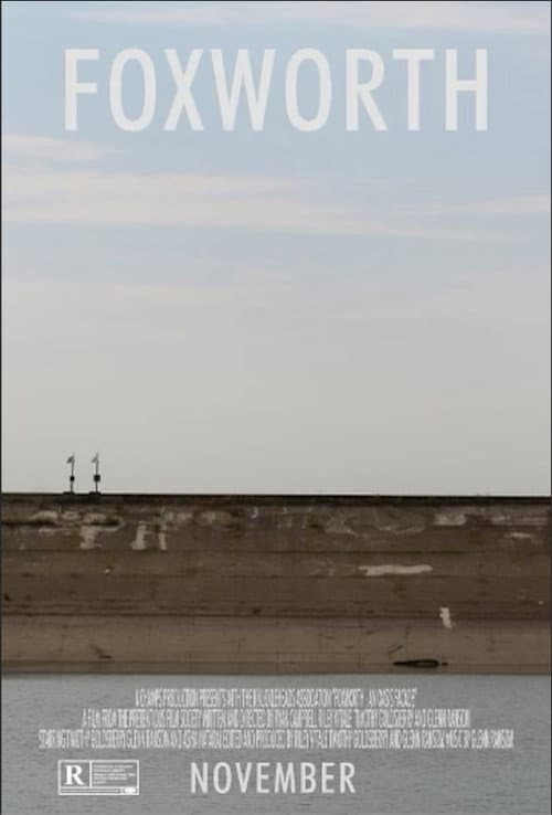 Foxworth: An Oasis Facade (2017) poster