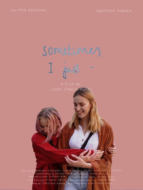 Sometimes I Just (2021) poster