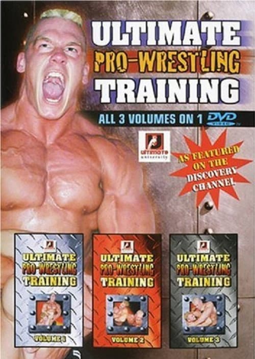 Ultimate Pro-Wrestling Training Volumes 1, 2 & 3 (2002) poster