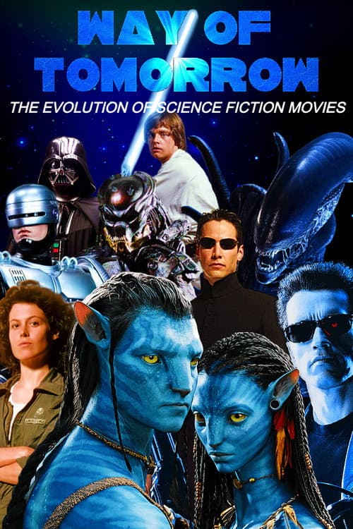 Way of Tomorrow: The Evolution of Science Fiction Movies (2022) poster