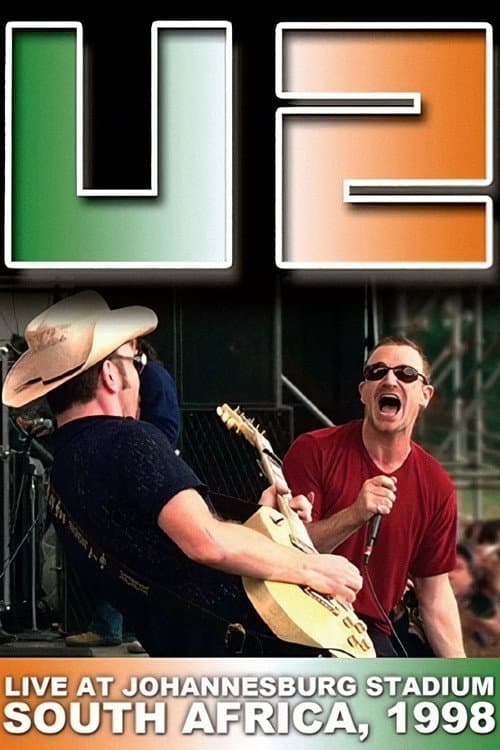 U2 – Live At Johannesburg Stadium, South Africa, 1998 (2011) poster