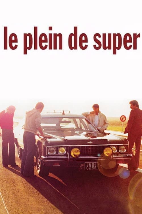 Le Plein de super (1976) poster