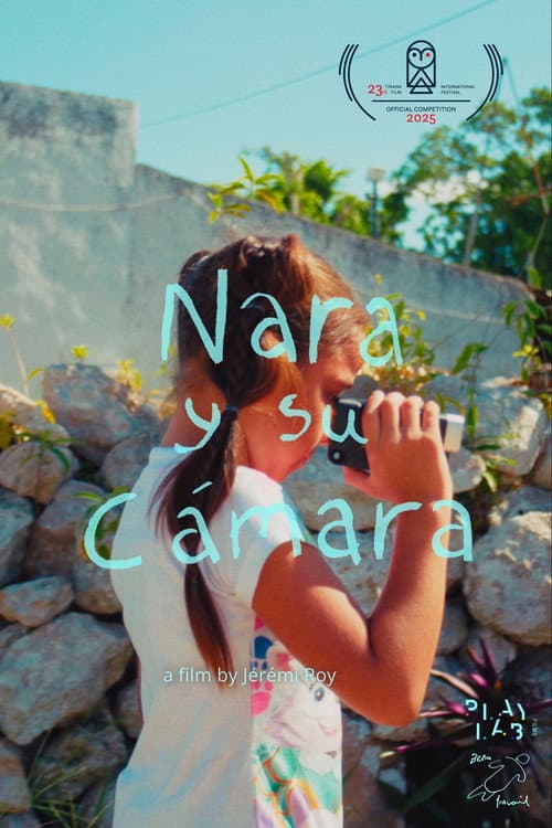 Nara y su cámara (2025) poster