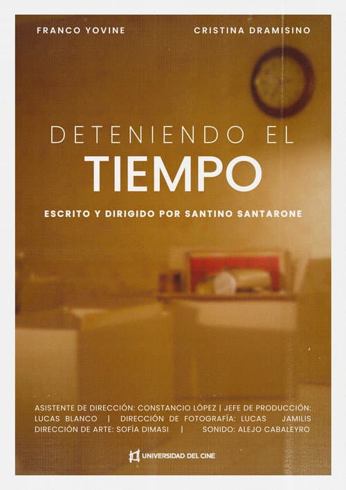 Deteniendo el tiempo (2024) poster