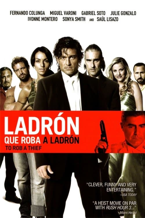 Ladrón que roba a ladrón (2007) poster