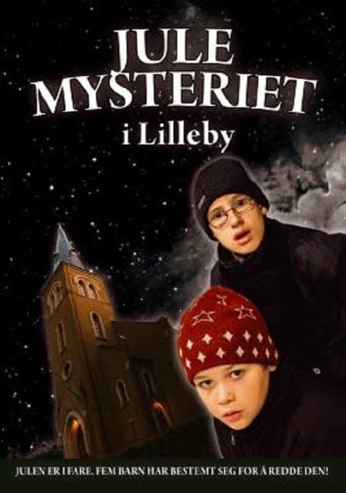 Julemysteriet i Lilleby (2007) poster