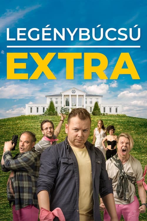 Legénybúcsú EXTRA (2023) poster