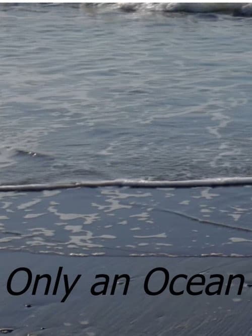 Only An Ocean (2021) poster