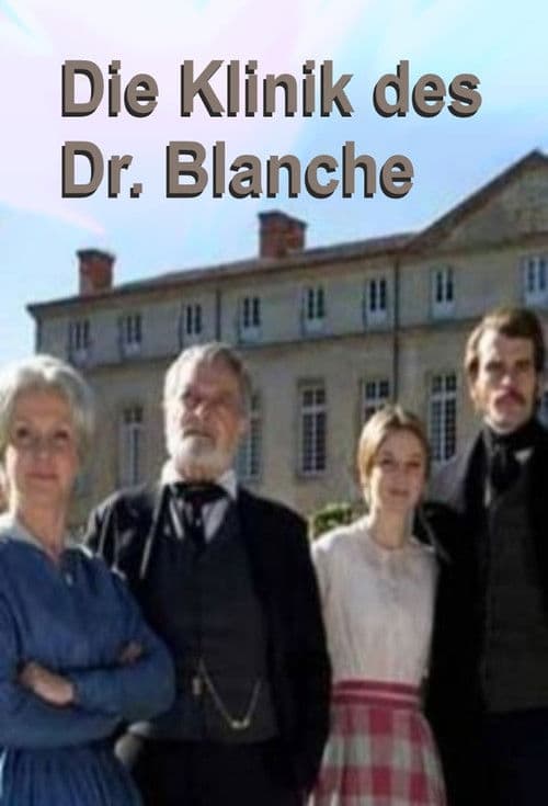 La clinique du docteur Blanche (2014) poster
