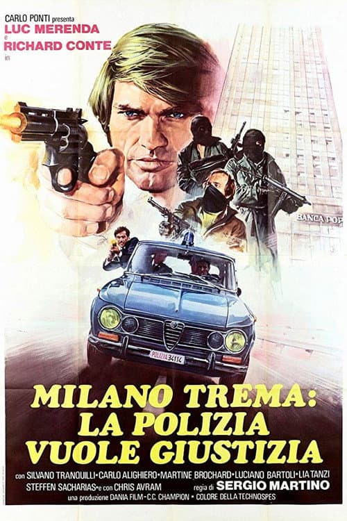 Milano trema: la polizia vuole giustizia (1973) poster